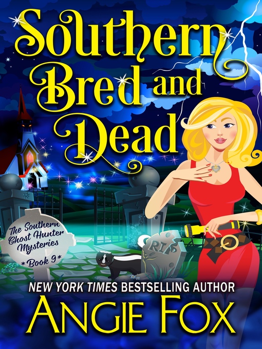 Title details for Southern Bred and Dead by Angie Fox - Available